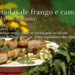 Espetadas de frango e camarão (com dip de Banana) Espetadas de frango e camarão (com dip de Banana)